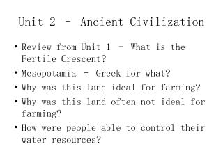 Unit 2 – Ancient Civilization