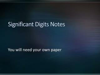 Significant Digits Notes