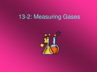 13-2: Measuring Gases