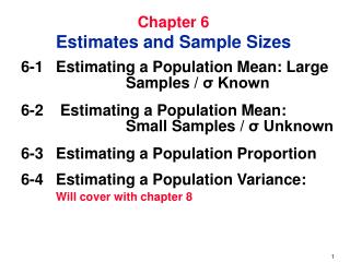 Chapter 6 Estimates and Sample Sizes