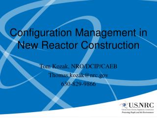 Configuration Management in New Reactor Construction