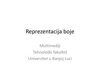 Repre zentacija boje