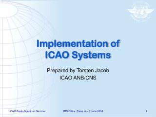 Implementation of ICAO Systems