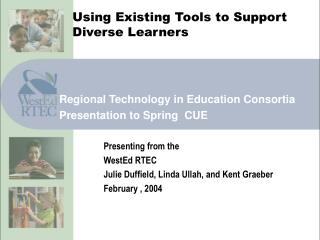 Using Existing Tools to Support Diverse Learners