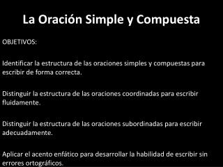 La Oración Simple y Compuesta