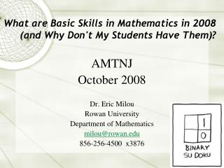 What are Basic Skills in Mathematics in 2008 (and Why Don't My Students Have Them)?