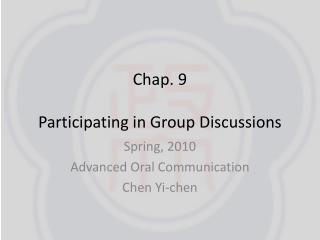 Chap. 9 Participating in Group Discussions