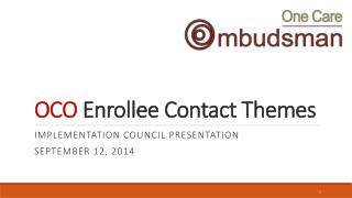 OCO Enrollee Contact Themes