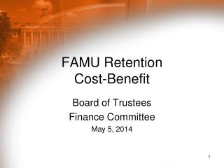 FAMU Retention Cost-Benefit