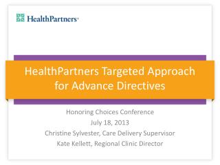 HealthPartners Targeted Approach for Advance Directives