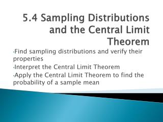 5.4 Sampling Distributions and the Central Limit Theorem