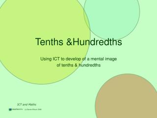 Tenths &amp;Hundredths