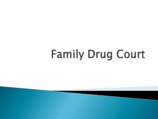 Family Drug Court