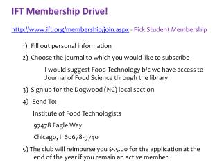 IFT Membership Drive! ift/membership/join.aspx - Pick Student Membership