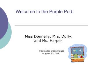 Welcome to the Purple Pod!