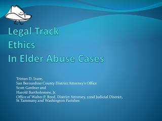 Legal Track Ethics In Elder Abuse Cases