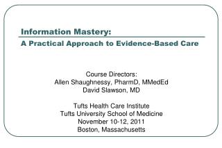 Information Mastery: A Practical Approach to Evidence-Based Care