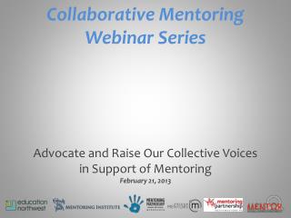 Collaborative Mentoring Webinar Series