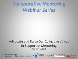 Collaborative Mentoring Webinar Series