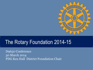 The Rotary Foundation 2014-15