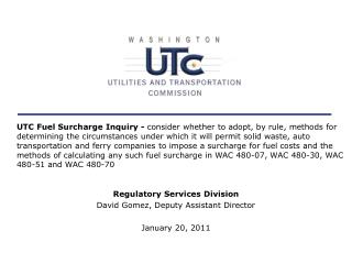Regulatory Services Division David Gomez, Deputy Assistant Director January 20, 2011