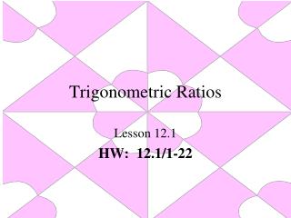 Trigonometric Ratios