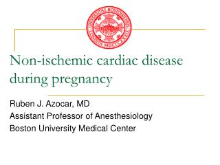 Non-ischemic cardiac disease during pregnancy