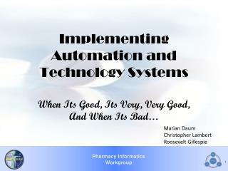 Implementing Automation and Technology Systems