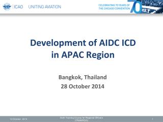 Development of AIDC ICD in APAC Region