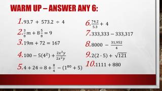 Warm Up – answer any 6: