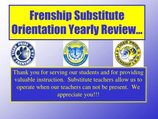 Frenship Substitute Orientation Yearly Review…