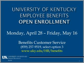University of Kentucky Employee Benefits Open Enrollment