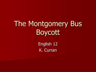 The Montgomery Bus Boycott