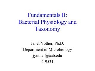 Fundamentals II: Bacterial Physiology and Taxonomy