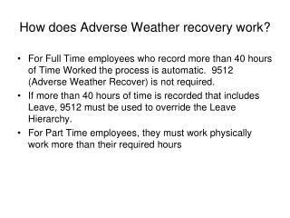 How does Adverse Weather recovery work?