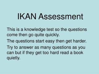 IKAN Assessment