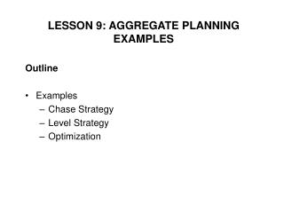 Outline Examples Chase Strategy Level Strategy Optimization