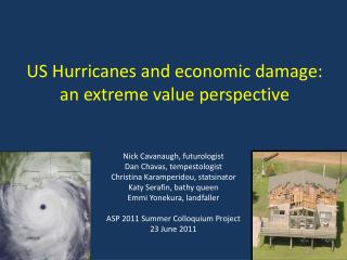 US Hurricanes and economic damage: an extreme value perspective