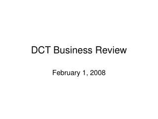 DCT Business Review
