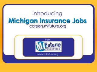 Introducing Michigan Insurance Jobs