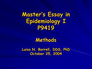Master’s Essay in Epidemiology I P9419
