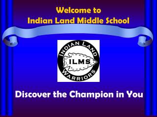 Welcome to Indian Land Middle School