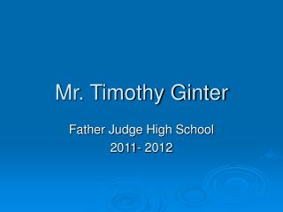 Mr. Timothy Ginter