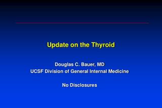 Update on the Thyroid
