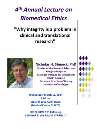 4 th Annual Lecture on Biomedical Ethics