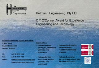 Hofmann Engineering Pty Ltd C Y O’Connor Award for Excellence in Engineering and Technology