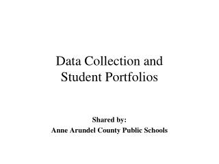 Data Collection and Student Portfolios