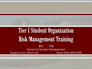 Tier I Student Organization Risk Management Training