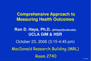 Comprehensive Approach to Measuring Health Outcomes