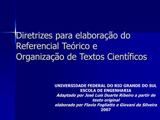 Diretrizes para elaboração do Referencial Teórico e Organização de Textos Científicos